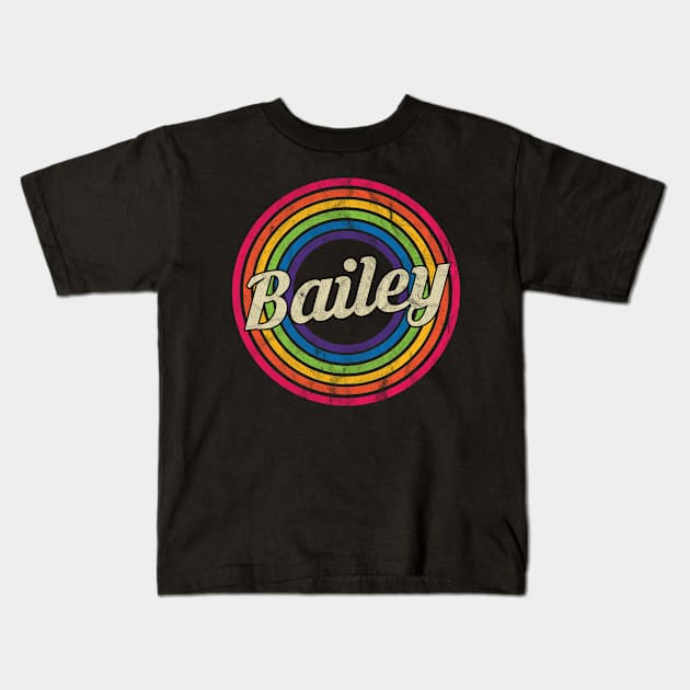 Bailey - Retro Rainbow Faded-Style Kids T-Shirt by MaydenArt